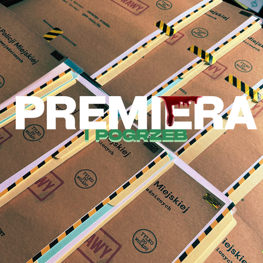 Premiera i Pogrzeb